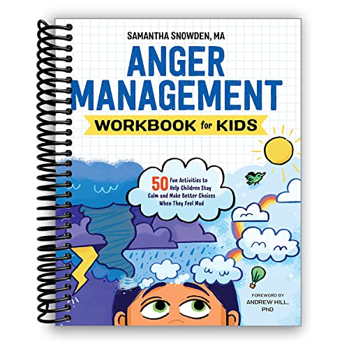Anger Management Workbook for Kids: 50 Fun Activities to Help Children Stay Calm and Make Better Choices When They Feel Mad [Spiral-bound] - image 1