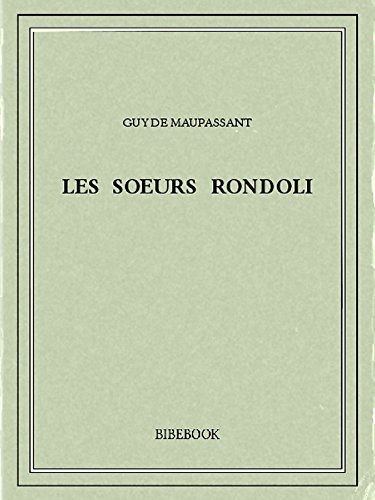 Les soeurs Rondoli (French Edition)