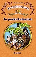Die Piratenprinzessin 02. Der geraubte Drachenschatz 3785559259 Book Cover