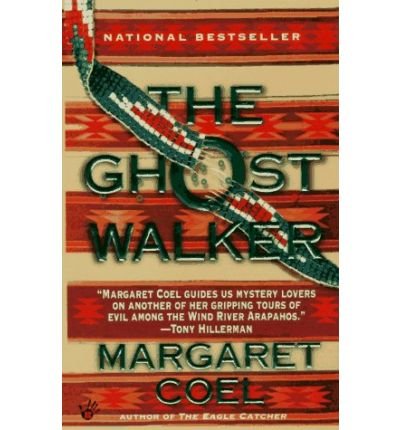 [(The Ghost Walker)] [by: Margaret Coel]