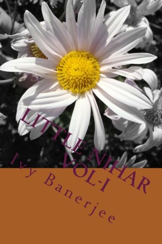 Little Nihar: Pre - Independence Era: Volume 1