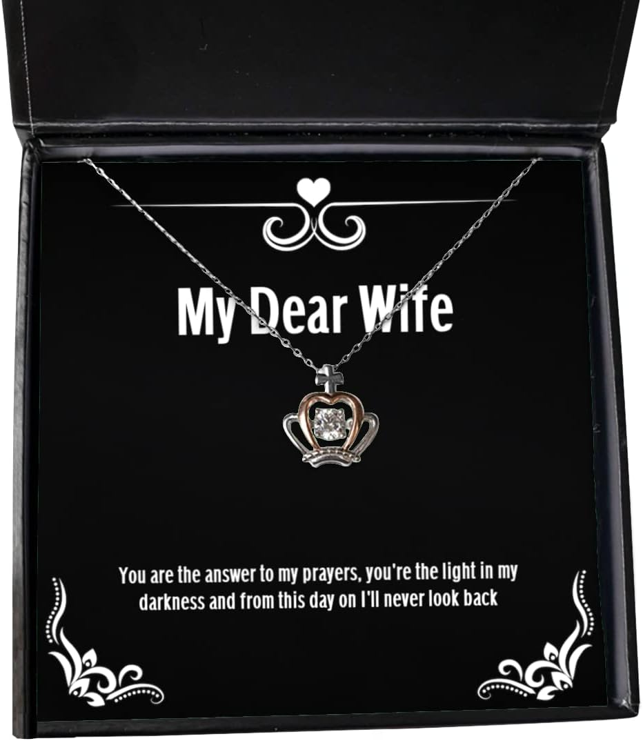 Beautiful Wife, You are The Answer to My Prayers, You're The Light in My Darkness and from, Holiday Crown Pendant Necklace for Wife