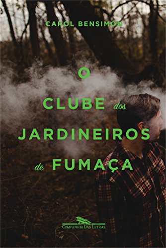 O clube dos jardineiros de fumaça