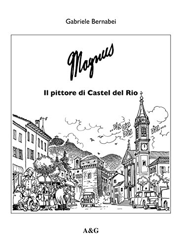  Magnus. Il pittore di Castel del Rio