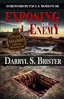 Exposing the Enemy 0692021973 Book Cover