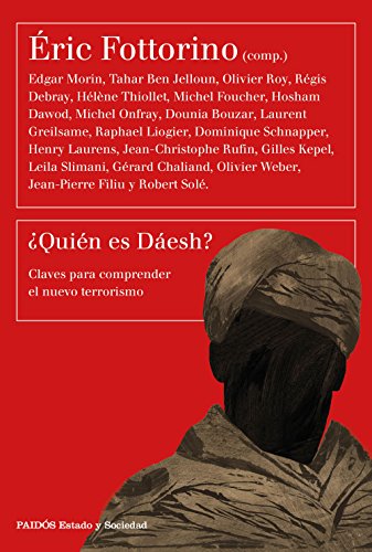 ¿Quién es Dáesh?: Claves para comprender el nuevo terrorismo