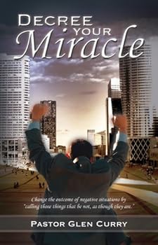 Paperback Decree Your Miracle Book