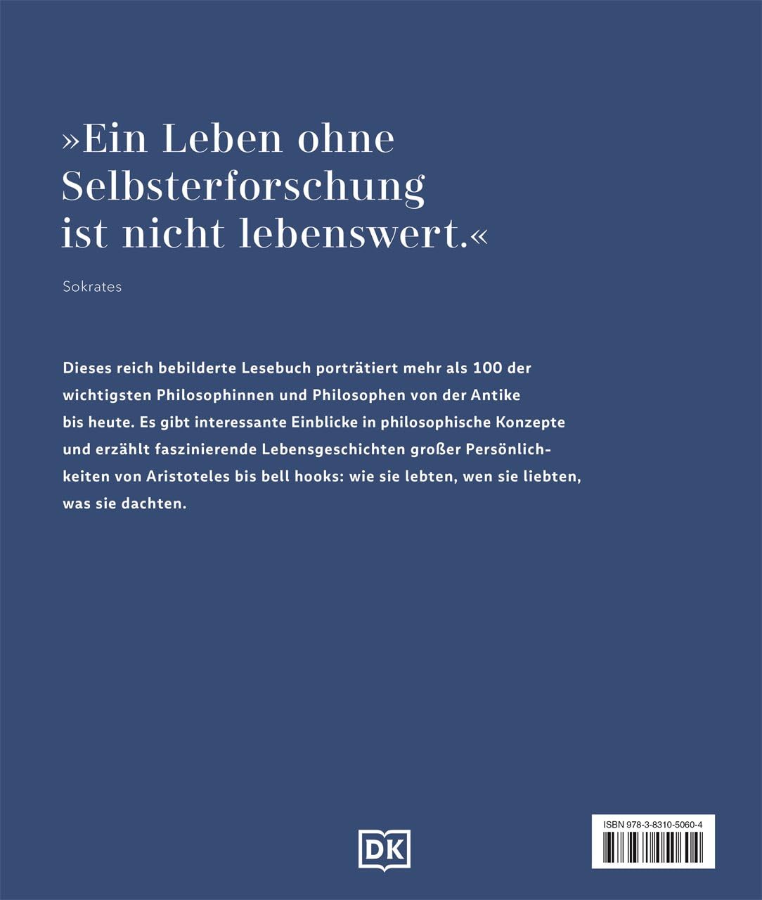 Philosophie – Menschen, die unsere Welt prägten: Lesebuch mit über 100 Porträts
