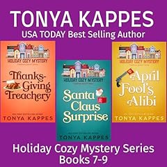 Holiday Cozy Mystery Series Collection, Books 7-9 Audiobook By Tonya Kappes cover art