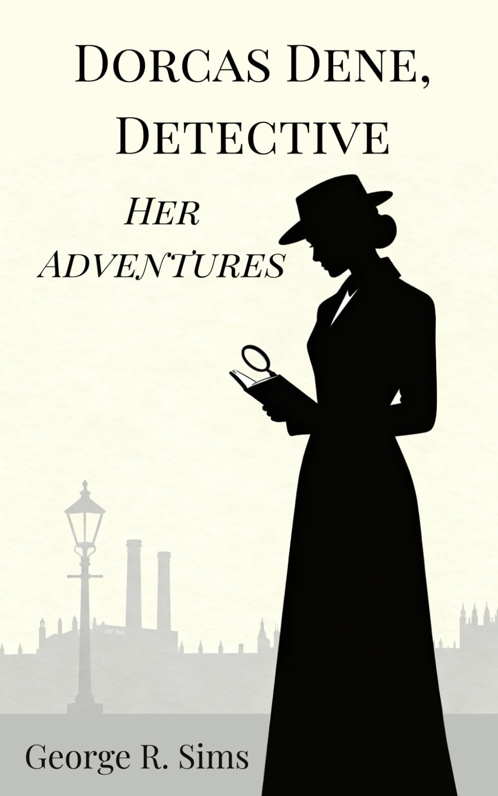 Dorcas Dene, Detective: Her Adventures