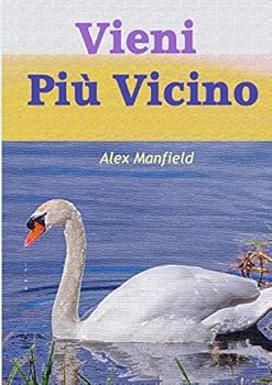 Paperback Vieni Più Vicino [Italian] Book
