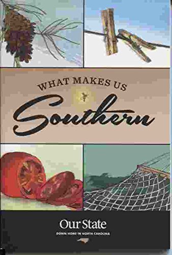 What Makes Us Southern