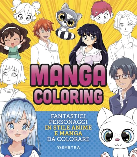 Manga coloring. Album da colorare per bambini, fantastici personaggi in stile anime e manga