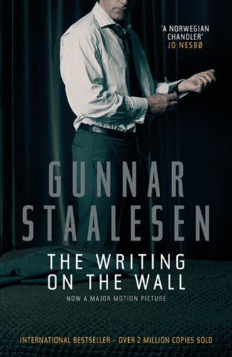 Writing on the Wall, The: Written by Gunnar Staalesen, 2013 Edition, Publisher: Arcadia Books [Paperback]