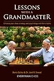 Lessons with a Grandmaster: Enhance your chess strategy and psychology with Boris Gulko