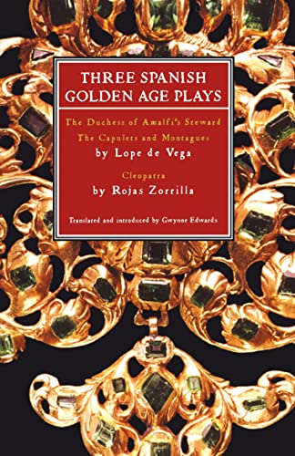 Three Spanish Golden Age Plays (Play Anthologies)