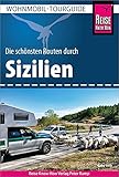sizilien reisetipps  Reise Know-How Wohnmobil-Tourguide Sizilien: Die schönsten Routen