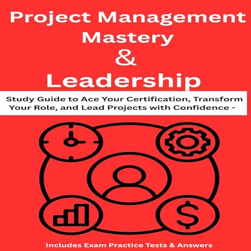 Project Management Mastery &amp;amp; Leadership by Peter Spencer episode artwork