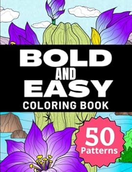 Paperback Bold and Easy Coloring Book: Large Print Coloring Book for Adults, 50 Patterns, Coloring Book for Adults Relaxation and Stress Relief Book