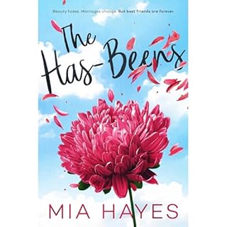 The Has-Beens Audiolibro Por Mia Hayes arte de portada