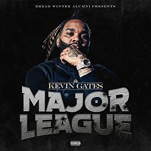 Major League by Kevin Gates Album on Amazon Music