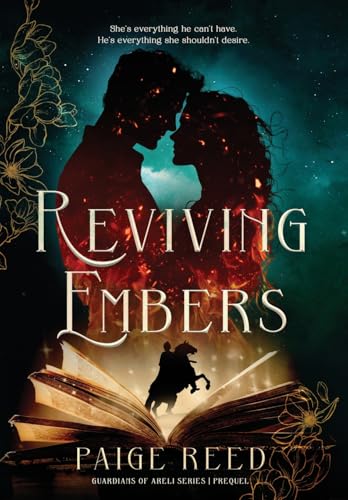 Reviving Embers: Prequel to the Guardians of Areli Series
