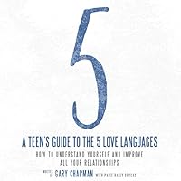 Algopix Similar Product 16 - A Teens Guide to the 5 Love Languages