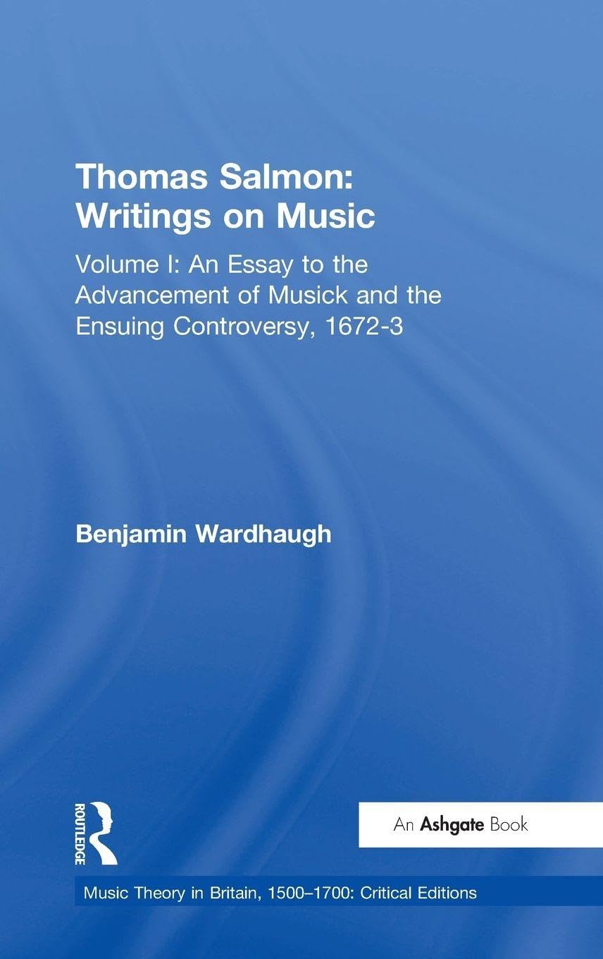 Thomas Salmon Writings on Music édition critique pour historien et chercheur