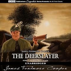 The Deerslayer Audiobook By James Fenimore Cooper cover art