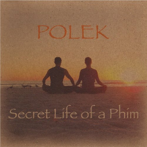 Play Secret Life of a Phim by Polek on Amazon Music