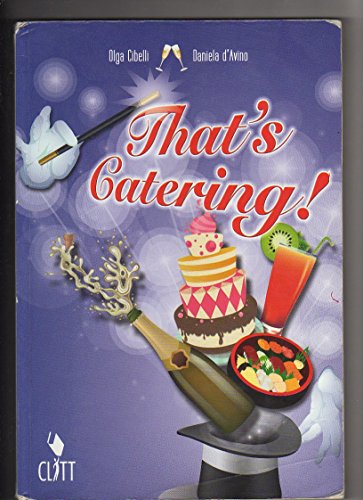 That's catering! CLIL for english. Per le Scuole superiori. Con espansione online [Lingua inglese]