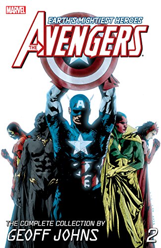 Avengers: The Complete Collection by Geoff Johns Vol. 2: The Complete Collection by Geoff Johns Volume 2 (Avengers (1998-2004))