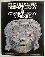 Pre-Columbian dermatology & cosmetology in Mexico B000730DA2 Book Cover
