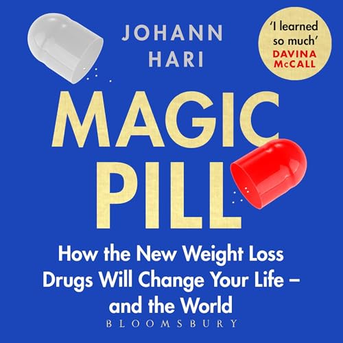 Magic Pill by Johann Hari episode artwork