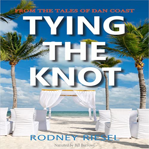 Amazon.com: Tying the Knot: From the Tales of Dan Coast, Book 17 ...