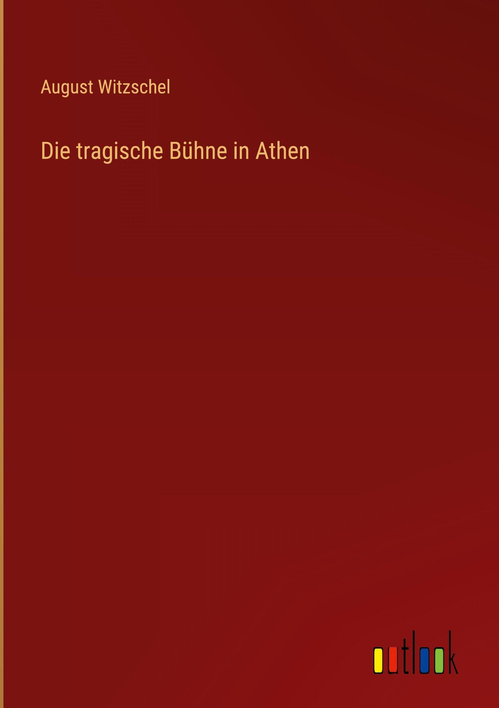 Die tragische Bühne in Athen