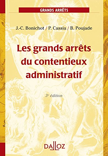 Télécharger Les grands arrêts du contentieux administratif - 3e éd. Francais PDF