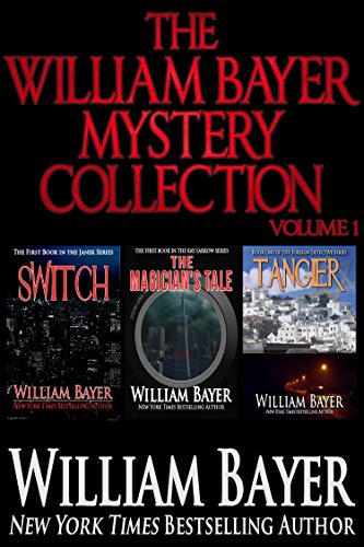 The William Bayer Mystery Collection, Volume 1