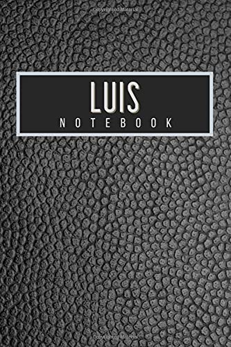 PERSONALISATION NATIONLuis Notebook: Personalised gift notebook for Luis: Beautiful black leather effect notebook notepad: Handy 6x9in size.
