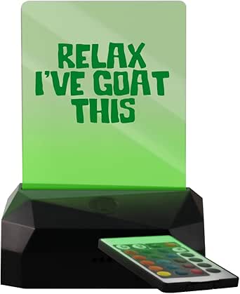 Relax I've Goat This - LED USB Rechargeable Edge Lit Sign - Amazon.com