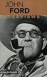  JOHN FORD: Interviews (Conversations With Filmmakers Series)