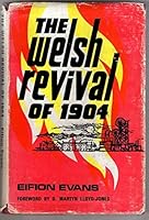 The Welsh revival of 1904; 0900898593 Book Cover