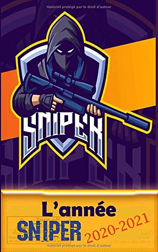 Télécharger L'année SNIPER 2020-2021: Agenda scolaire des étudiants Collège et Lycée | Journalier et semaini Livre eBook France