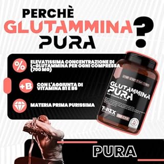 L-Glutammina Pura | Stimola aumento GH ormone della crescita | Diminuisce fatica post allenamento | Integratore di Glutamina Amminoacido Made in Italy | 120 compresse T-Rex Integratori