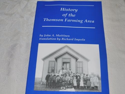 History of the Thomson farming area 0961895926 Book Cover