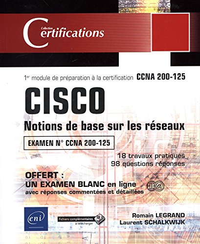 Télécharger CISCO - Notions de base sur les réseaux - 1er module de préparation à la certification CCNA 200-1 Livre PDF Gratuit