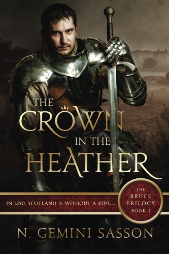 The Crown in the Heather (The Bruce Trilogy)