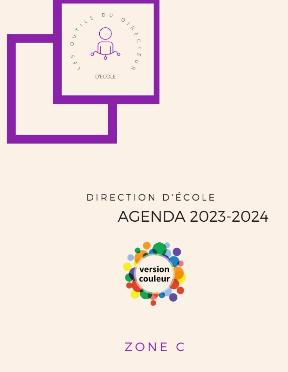 Direction d'école Agenda COULEUR 2023-2024 Zone C