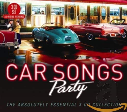 Car Songs Party: The Absolutely Essential 3CD Collection / Various