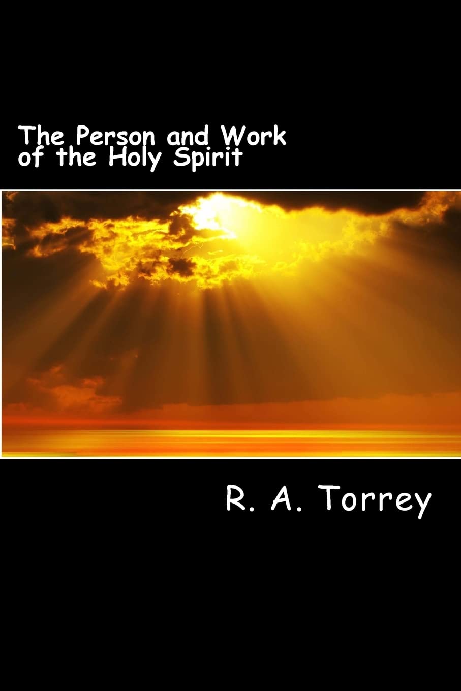 The Person and Work of the Holy Spirit